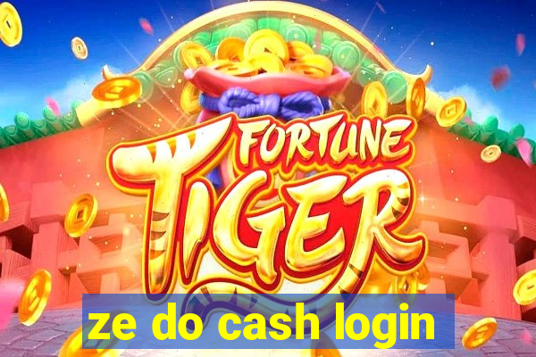 ze do cash login